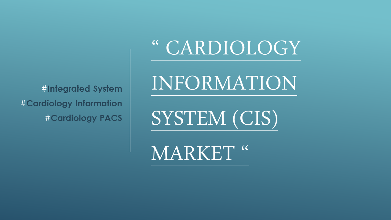Cardiology Information System Market