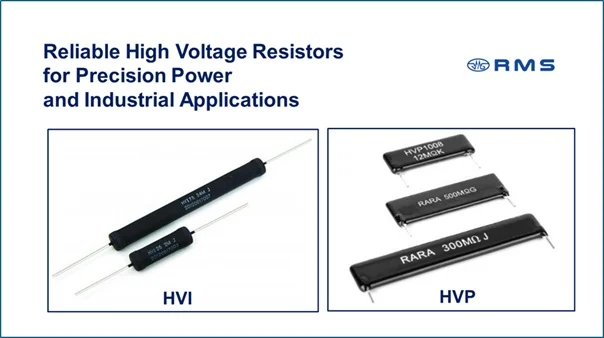 HVI and HVP Series High Voltage Thick Film Resistors | RMS