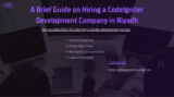 A Brief Guide on Hiring a CodeIgniter Development Company in Riyadh