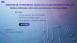 Benefits of Outsourcing Oracle Managed Services in Riyadh