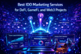 Best IDO Marketing Services for DeFi, GameFi, and Web3 Projects