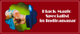 Black Magic Astrologer in Indiranagar | Specialist Astro