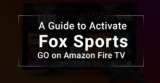 A Guide to Activate Fox Sports GO on Amazon Fire TV
