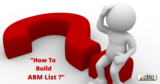 Zelite Solutions has published a new blog post on “How to Build ABM List from Scratch”