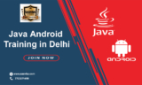 Join the Best Java Training Courses in Delhi to Start Your Java Career