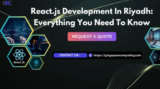 React.js Development in Riyadh: Everything You Need to Know