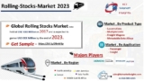 Global Rolling Stocks Market Share, Analysis, On-Going Trends, Future and Forecast during 2018-2023 -KDMI