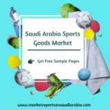 Saudi Arabia Sports Goods | Future Market Trend 2023