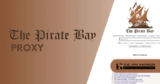 How to Torrent Safely: Pirate Bay Proxy Sites for October 2024