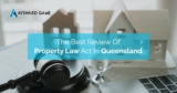 The Best Review Of Property Law Act In Queensland