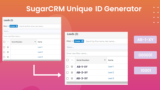An Overview of SugarCRM Unique ID Generator with Advantages