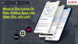 What Is The Future Of Ride-Hailing Apps Like Uber, Ola, and Lyft?