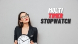 What is Time Management And How to Use Multi timer Stopwatch to manage Time