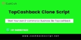 Launch your own Cashback Platform like TopCashback
